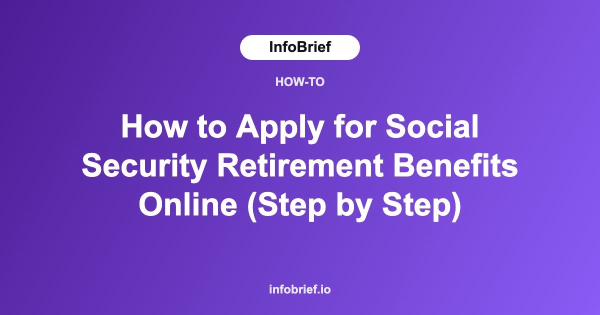 How to Apply for Social Security Retirement Benefits Online (Step by Step)
