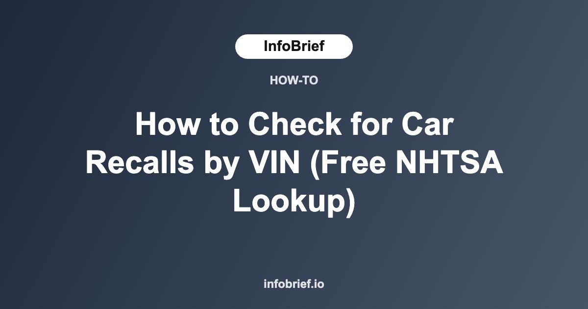 How to Check for Car Recalls by VIN (Free NHTSA Lookup)