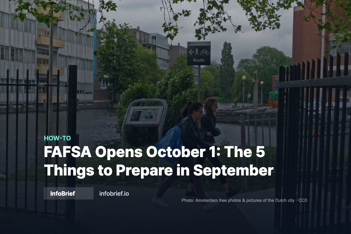 FAFSA Opens October 1: The 5 Things to Prepare in September