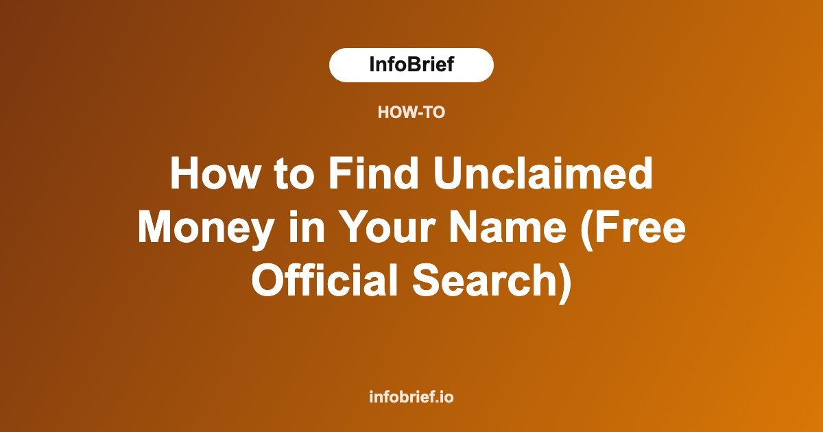 How to Find Unclaimed Money in Your Name (Free Official Search)