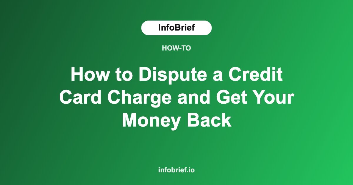 How to Dispute a Credit Card Charge and Get Your Money Back