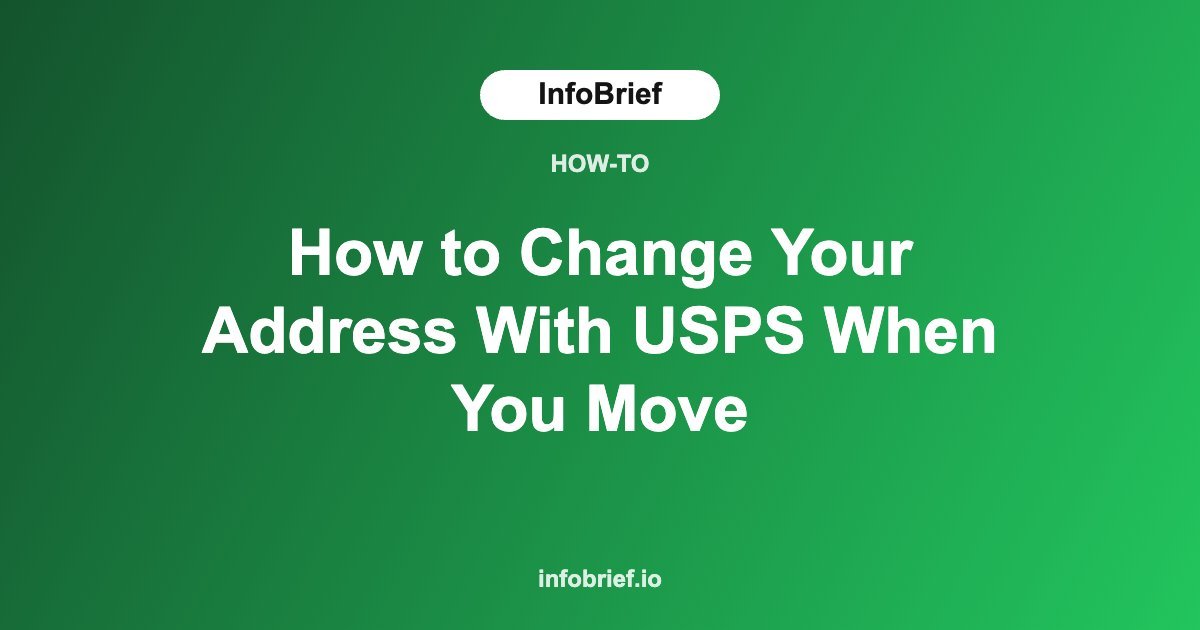How to Change Your Address With USPS When You Move